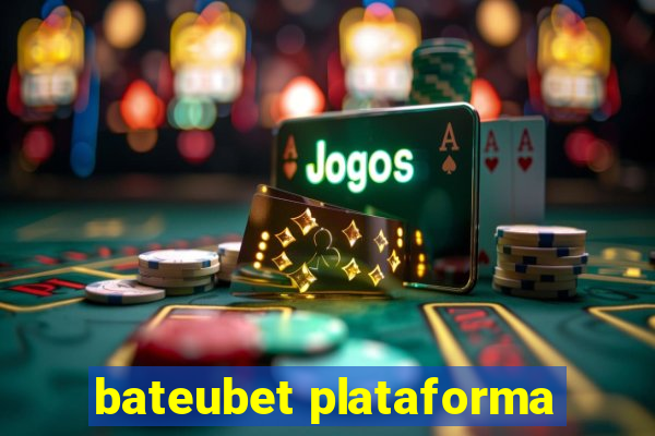 bateubet plataforma